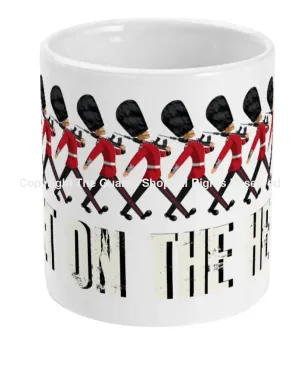 GUARDS GET ON THE HEEL Ceramic Mug